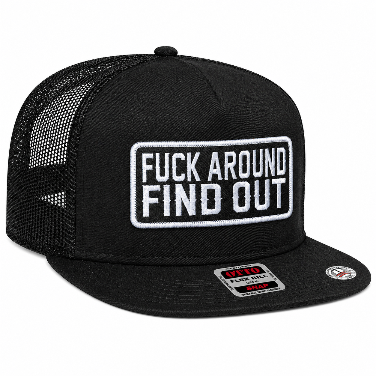 Black trucker cap with white text 'FUCK AROUND FIND OUT' on a white background
