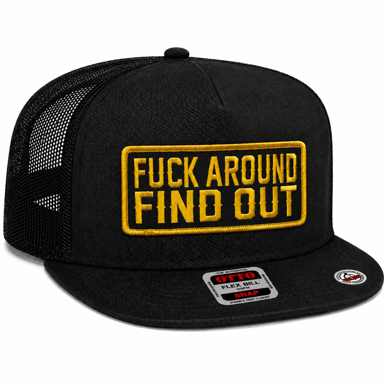 Black trucker cap with gold text 'FUCK AROUND FIND OUT' on a white background
